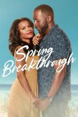Nonton film Streaming Spring Breakthrough (2023) subtitle Bahasa Indonesia