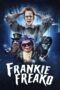 Nonton film Streaming Frankie Freako (2024) subtitle Bahasa Indonesia