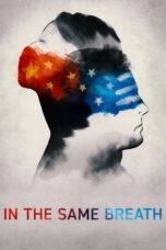 Nonton film Streaming In the Same Breath (2021) subtitle Bahasa Indonesia