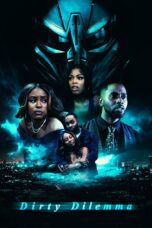 Nonton film Streaming Dirty Dilemma (2024) subtitle Bahasa Indonesia