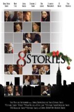 Nonton film Streaming 8 Stories (2015) subtitle Bahasa Indonesia