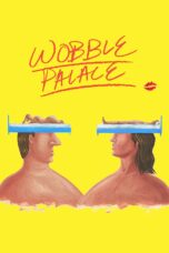 Nonton film Streaming Wobble Palace (2018) subtitle Bahasa Indonesia