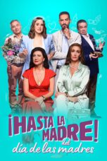 Nonton film Streaming Mother’s Day is Cancelled (2023) subtitle Bahasa Indonesia