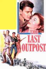 Nonton film Streaming The Last Outpost (1951) subtitle Bahasa Indonesia