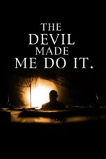 Nonton film Streaming The Devil Made Me Do It (2012) subtitle Bahasa Indonesia