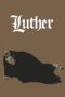 Nonton film Streaming Luther (1974) subtitle Bahasa Indonesia