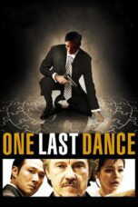 Nonton film Streaming One Last Dance (2007) subtitle Bahasa Indonesia