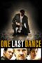 Nonton film Streaming One Last Dance (2007) subtitle Bahasa Indonesia