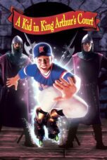 Nonton film Streaming A Kid in King Arthur’s Court (1995) subtitle Bahasa Indonesia
